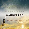 Cover Art for B07RPF3S54, Wanderers by Chuck Wendig