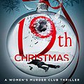 Cover Art for B07MT6143M, 19th Christmas: (Women’s Murder Club 19) (Women's Murder Club) by James Patterson, Maxine Paetro