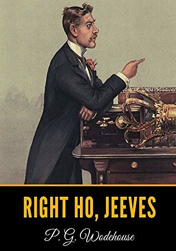 Cover Art for 9798619631371, Right Ho, Jeeves by P G Wodehouse