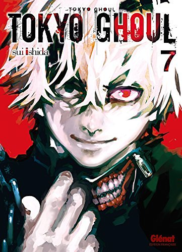 Cover Art for 9782344001844, Tokyo Ghoul, Tome 7 : by Sui Ishida