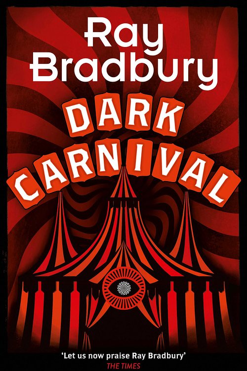 Cover Art for 9780007539871, Dark Carnival by Ray Bradbury