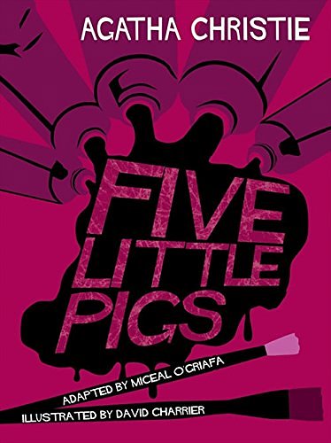 Cover Art for 9780007354740, Five Little Pigs by Agatha Christie