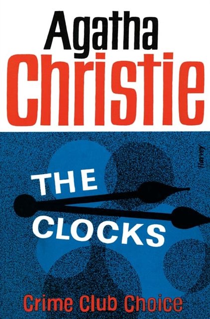 Cover Art for 9780007314638, The Clocks by Agatha Christie