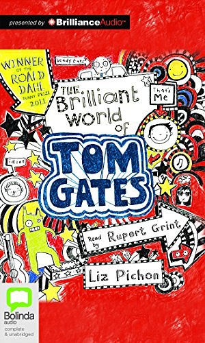 Cover Art for 9781489019721, The Brilliant World of Tom Gates by Liz Pichon