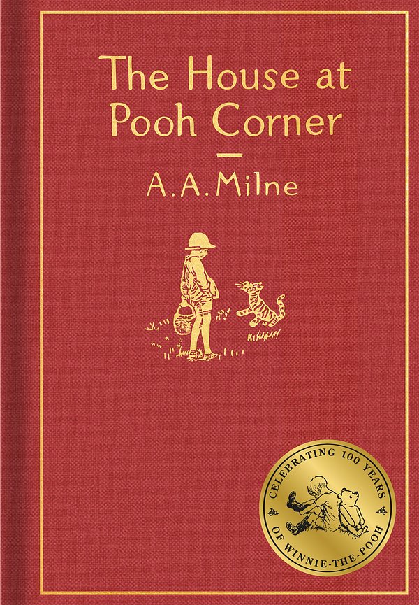 Cover Art for 9780525555544, The House at Pooh Corner: Classic Gift Edition by A. A. Milne