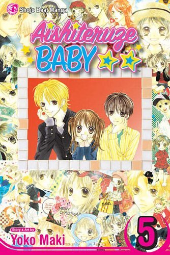 Cover Art for 9781421505725, Aishiteruze Baby, Vol. 5 (v. 5) by Yoko Maki