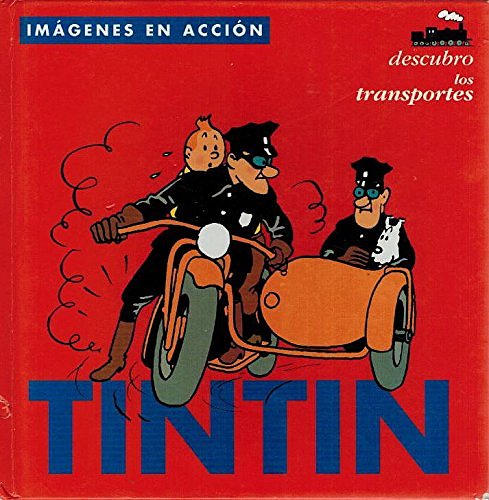 Cover Art for 9782930284453, Tintin, descubro los transportes/ Tintin, Discovers the Tranportation by Herge