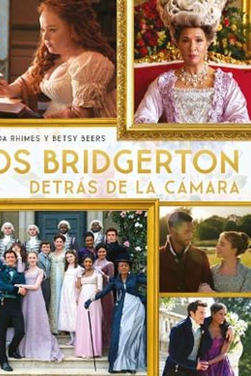 Cover Art for 9788417421908, Los Bridgerton detrás de la cámara by Shonda Rhimes