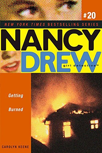 Cover Art for 9781847383402, Getting Burned (Nancy Drew) by Carolyn Keene