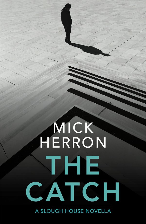 Cover Art for 9781529331677, The Catch by Mick Herron