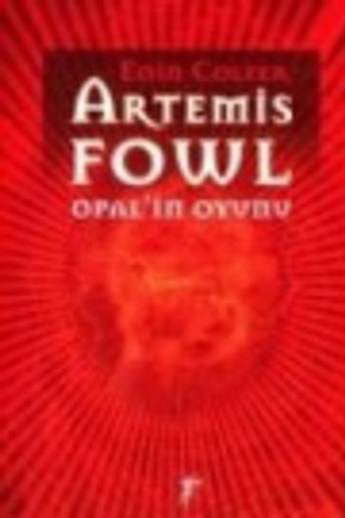 Cover Art for 9789758733620, Artemis Fowl 4-Opal'in Oyunu by Eoin Colfer