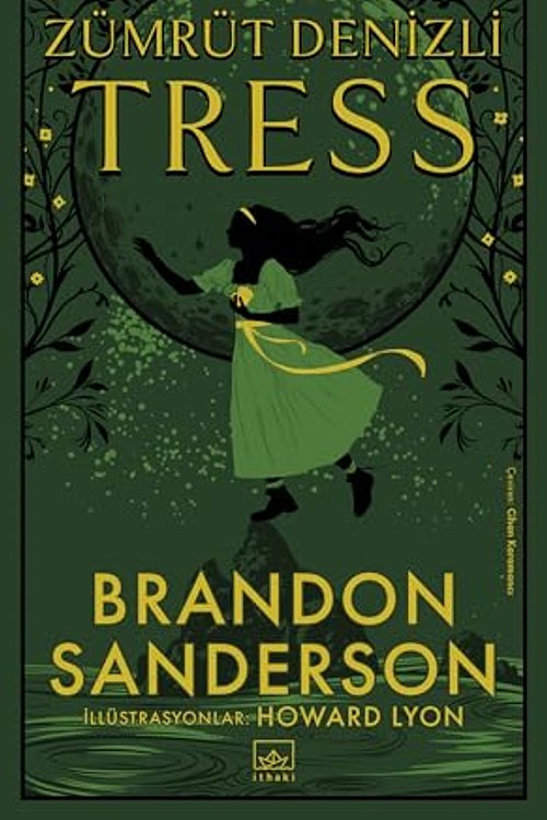Cover Art for 9786052653524, Zümrüt Denizli Tress (Ciltli) by Brandon Sanderson