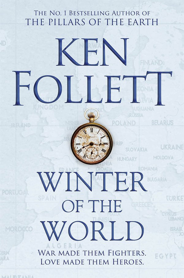 Cover Art for 9781743298374, Winter of the World: The Century Trilogy 2 by Ken Follett