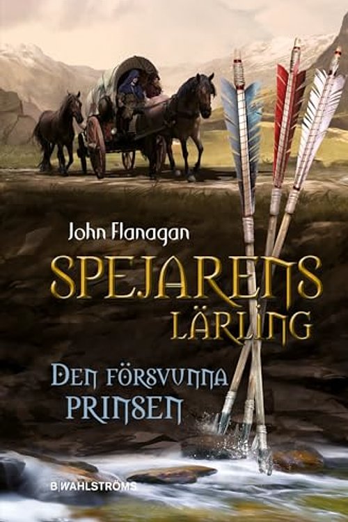 Cover Art for 9789132212727, Den försvunna prinsen by John Flanagan