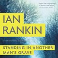 Cover Art for 9780316224581, Standing in Another Man's Grave by Ian Rankin