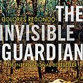 Cover Art for 9780007525331, The Invisible Guardian by Dolores Redondo