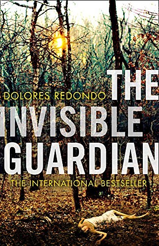 Cover Art for 9780007525331, The Invisible Guardian by Dolores Redondo