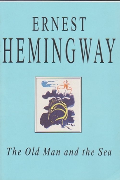 Cover Art for 9780224602792, The Old Man and the Sea by Ernest Hemingway