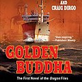 Cover Art for B000OVLKWC, Golden Buddha (The Oregon Files Book 1) by Clive Cussler, Craig Dirgo