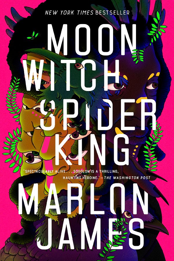 Cover Art for 9780735220218, Moon Witch, Spider King by Marlon James, Bahni Turpin