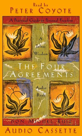 Cover Art for 9781878424433, The Four Agreements by Don Miguel Ruiz, Peter Coyote