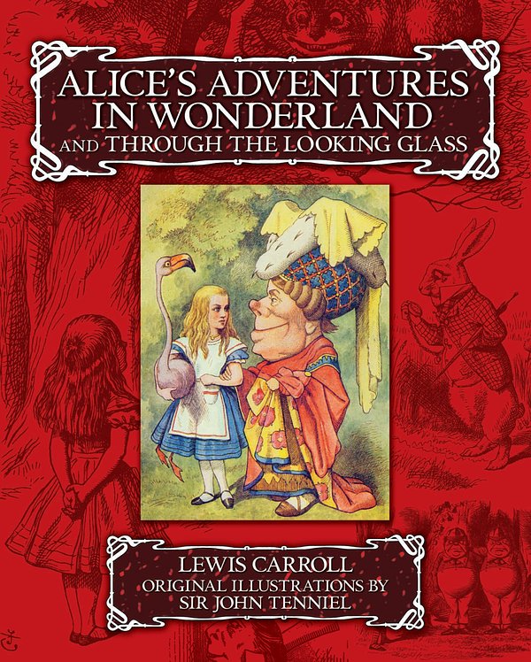 Cover Art for 9781848374249, Alice's Adventures in Wonderland and Through the Looking Glass by Lewis Carroll