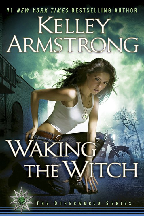 Cover Art for 9781101434871, Waking the Witch by Kelley Armstrong