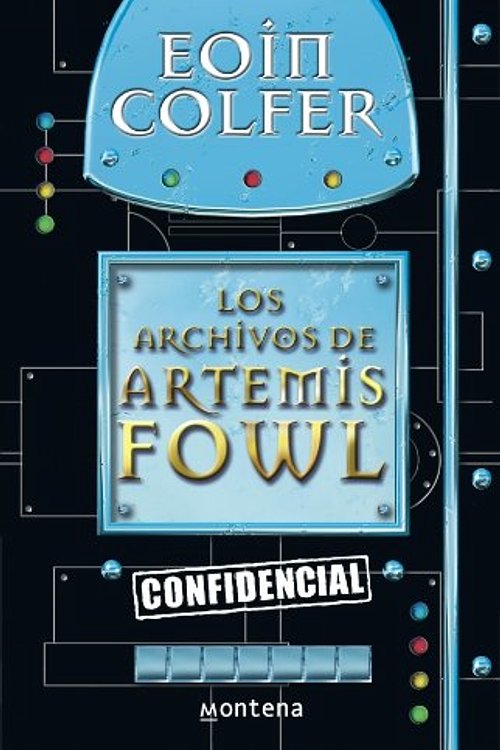 Cover Art for 9788484413424, Los Archivos De Artemis Fowl / The Artemis Fowl Files by Eoin Colfer