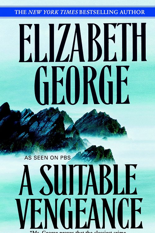 Cover Art for 9780553384826, A Suitable Vengeance by Elizabeth George