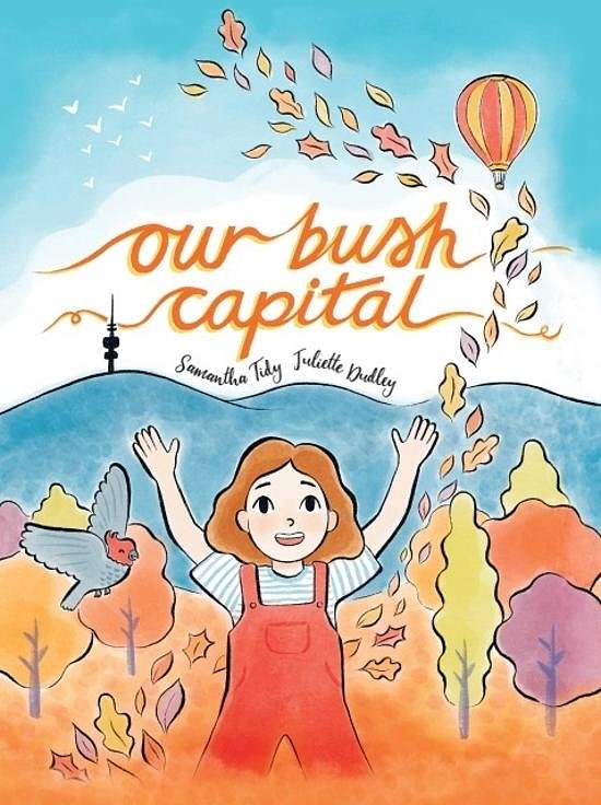 Cover Art for 9780646802763, Our Bush Capital by Samantha Tidy