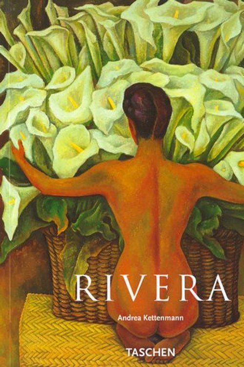 Cover Art for 9783822809549, Rivera (Taschen Basic Art Series) by Andrea Kettenmann