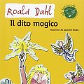 Cover Art for 9788882038144, Il dito magico by Roald Dahl