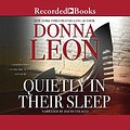 Cover Art for 9781664471061, Quietly in Their Sleep by Donna Leon