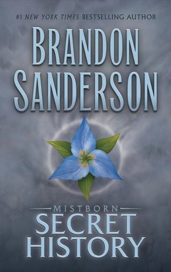 Cover Art for 9781250859143, Mistborn: Secret History by Brandon Sanderson