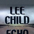 Cover Art for 9780786539390, Echo Burning by Lee Child