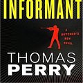 Cover Art for 9781400119554, The Informant by Thomas Perry