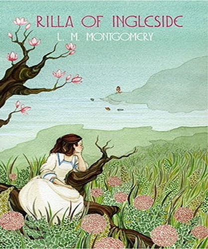 Cover Art for B00O76JWZM, Rilla of Ingleside by Lucy Maud Montgomery