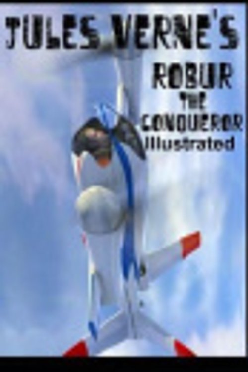 Cover Art for 9798564241090, Robur the Conqueror by Jules Verne