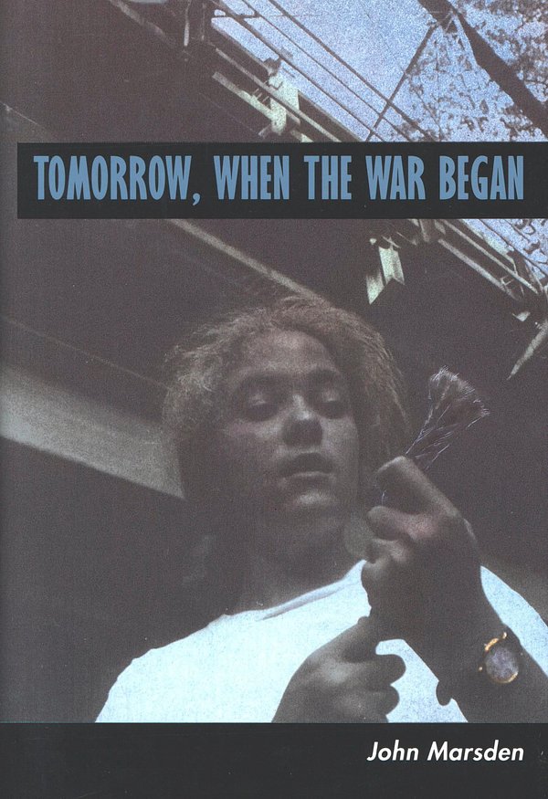 Cover Art for 9780547511979, Tomorrow, When the War Began by John Marsden