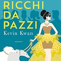 Cover Art for 9788804641421, Asiatici ricchi da pazzi by Kevin Kwan