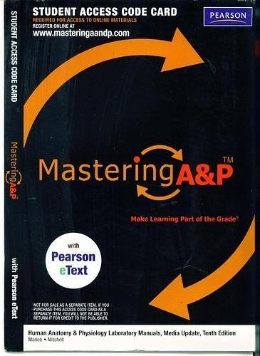 Cover Art for 9780321694287, MasteringA&P with Pearson EText Student Access Kit for Human Anatomy & Physiology by Elaine N. Marieb, Katja Hoehn