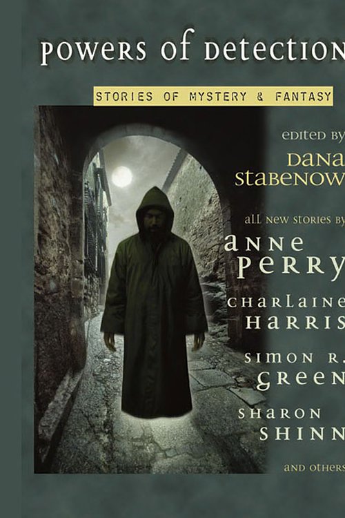 Cover Art for 9781101208526, Powers of Detection by Anne Perry, Anne Perry, Charlaine Harris