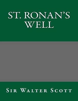 Cover Art for 9781490535319, St. Ronan's Well by Walter Scott