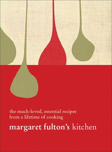 Cover Art for 9781740664837, Margaret Fulton's Kitchen: The Much-loved, Essential Recipes from a Lifetime of Cooking by Margaret Fulton