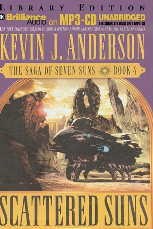Cover Art for 9781597372121, Scattered Suns by Kevin J. Anderson
