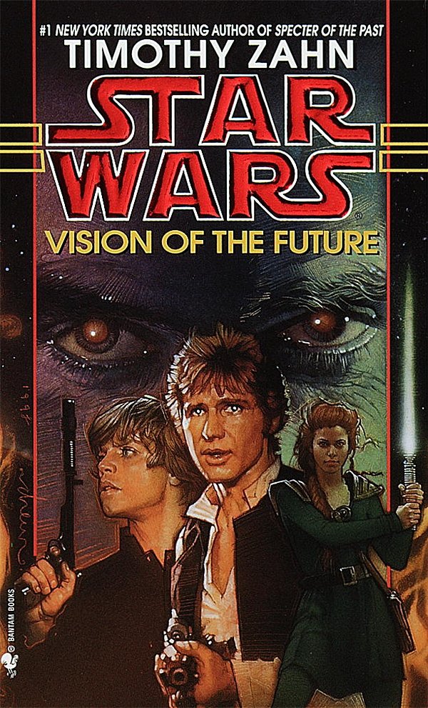 Cover Art for 9780553578799, Star Wars: Vision of the Future by Timothy Zahn