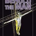 Cover Art for 9781585677641, Behold the Man by Michael Moorcock