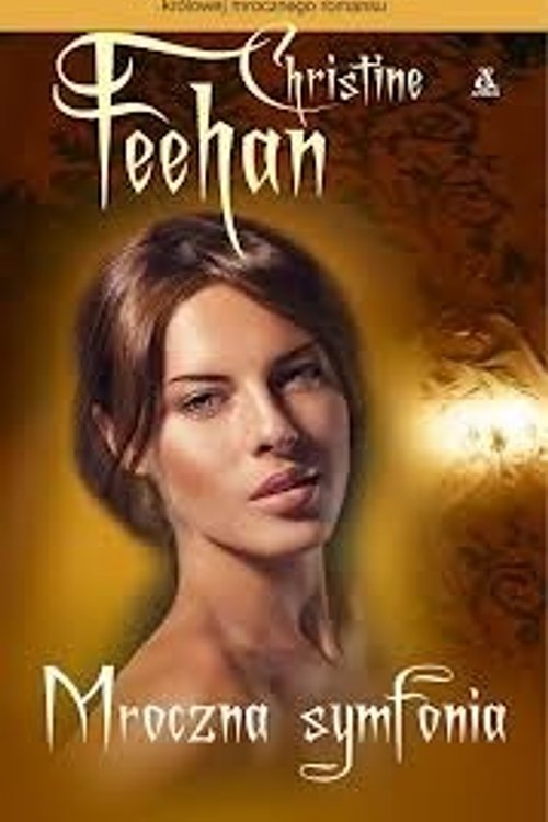Cover Art for 9788324143924, Mroczna Symfonia by Christine Feehan
