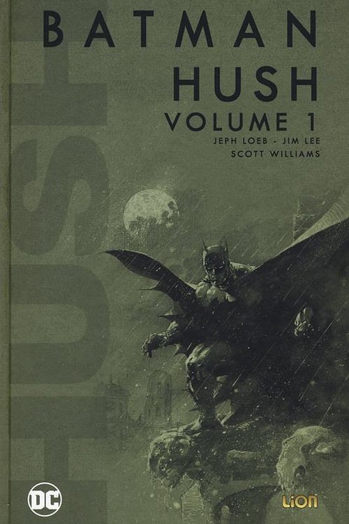 Cover Art for 9788829305209, Hush. Batman (Vol. 1) by Jeph Loeb, Jim Lee, Scott Williams