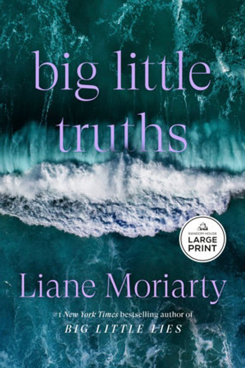 Cover Art for 9798217411320, Big Little Truths by Liane Moriarty